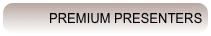 PREMIUM PRESENTERS